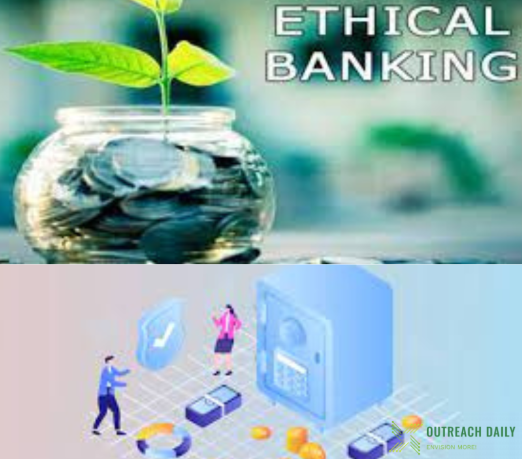 Ethical Banking Practices